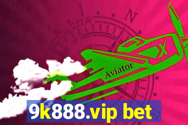 9k888.vip bet